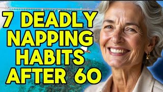 7 Nap Mistakes That Secretly Damage Your Health After 60