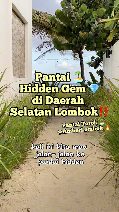 Bayside Lounge, Pantai Torok 🏝️, Amber Resort Lombok‼️🔥