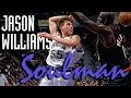 Jason Williams "Soulman"