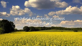 Whitfield Spring Concert 05/18/2022
