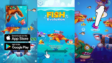 Fish Evolution Gameplay Walkthrough Part 1 (Android, IOS)