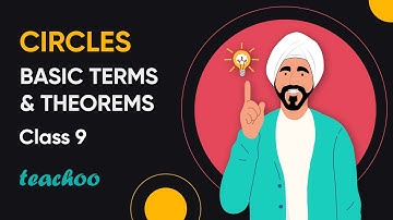 Circle Class 9 - Basics & Theorems - Chapter 10 Class 9 Maths - Teachoo