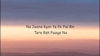 Aankhon Ke Darmiya Lyrics  | Rishbh Tiwari