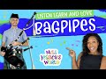 Learn about the bagpipes  listen learn  love  miss jessicas world