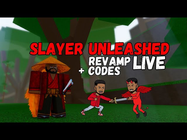 Slayer Unleashed Reavamp + CODES 