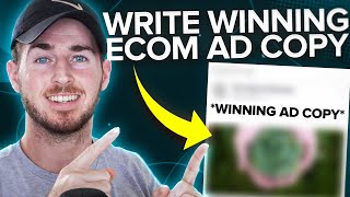 How To Write WINNING Ecommerce Ad Copy (Facebook Ads 2021)