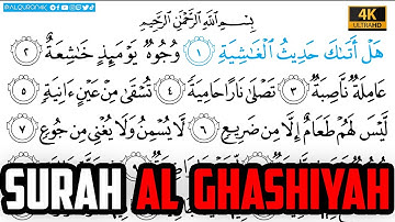 Surah Al Ghashiyah سورة الغاشية |Arabic Text | Sheikh Abdullah Juhany الشيخ عبدالله جهني Ultra HD 4K