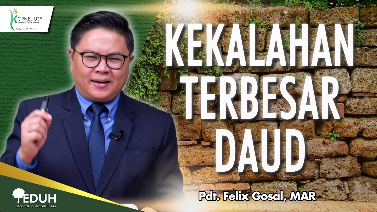 KEKALAHAN TERBESAR DAUD | Renungan Buka Sabat