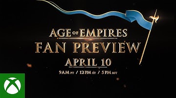 Age of Empires: Fan Preview - Tune In Trailer
