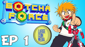 Gotcha Force Ep 1: Greg
