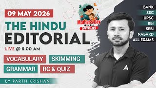 The Hindu Editorial Analysis | 09 May 2026 | Vocab, Grammar, Reading | By Parth Krishan Upadhyay