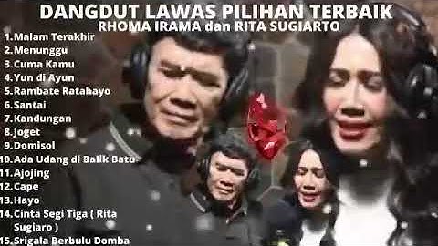 RHOMA IRAMA feat RITA SUGIARTO _ LAGU LAWAS PILIHAN TERBAIK