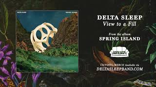 Video-Miniaturansicht von „Delta Sleep - View to a Fill (Official Audio)“