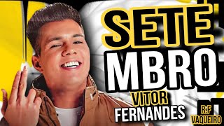 VITOR FERNANDES | SETEMBRO 2025 - VITOR FERNANDES REPERTÓRIO NOVO DE SETEMBRO CD COMPLETO 