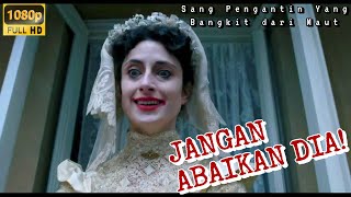 Mengungkap Misteri dibalik Bangkitnya Sang Pengantin dari Maut 👻 | Review by AraView