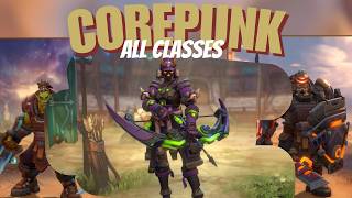 All Corepunk Classes (Ability Overview)