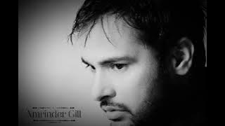 Tu ty sahan to v nery tu  ty jaan to v pyaara song Amrinder Gill