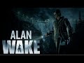 Alan Wake  Прохождение №2  Алан Уэйк В Бегах.  На Русском  ( Pc - STEAM )