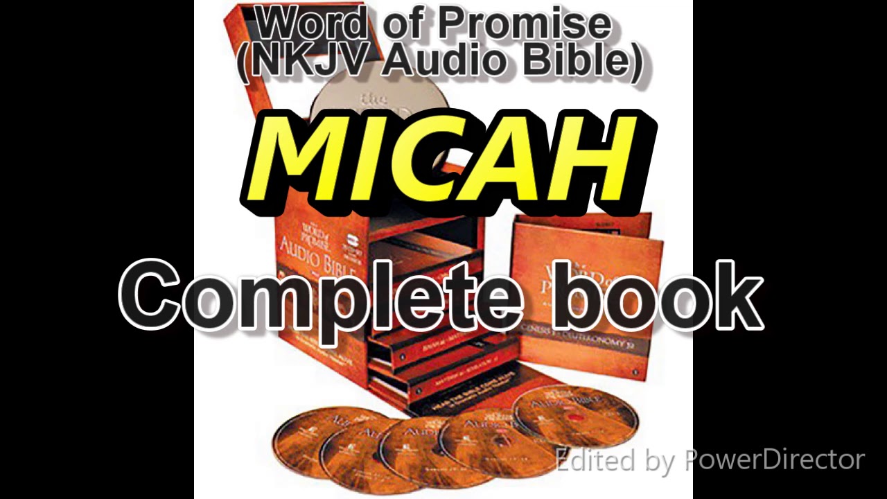 MICAH complete book - Word of Promise Audio Bible (NKJV) in 432Hz - YouTube