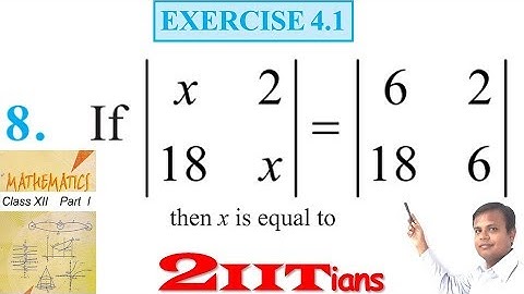 Determinants Exercise 4.1 Q8 NCERT Class XII | IIT JEE