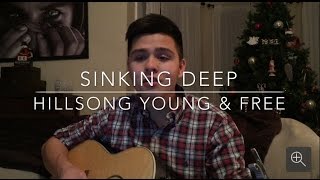 Sinking Deep (Hillsong Young & Free)