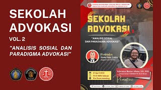 Analisis Sosial dan Paradigma Advokasi l SEKOLAH ADVOKASI