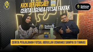 Legenda Hidup Futsal Fakfak ! Nyaris Masuk Timnas Futsal Indonesia, Coach Justin Suruh Stay Di Jogja