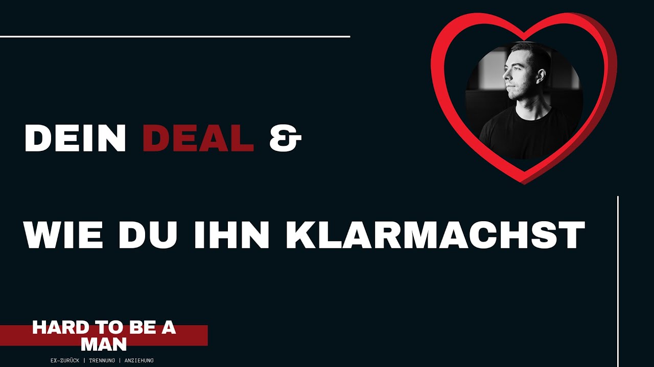 Dein Deal & wie du ihn einer Frau klarmachst (Frame / Grenzen)