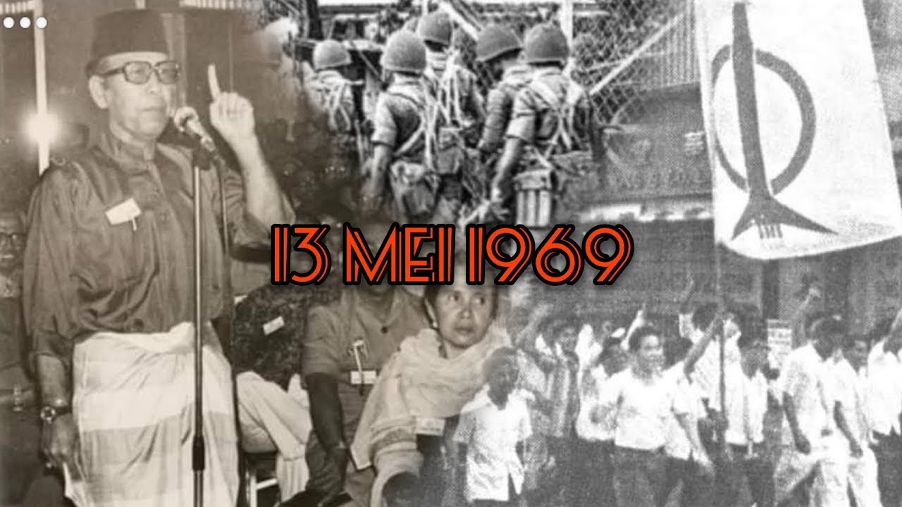 Peristiwa 13 Mei 1969 YouTube Peristiwa 13 Mei 1969 YouTube