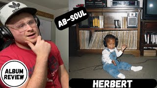 Ab-Soul - HERBERT Album Review (Pitchfork Is WAY Off)