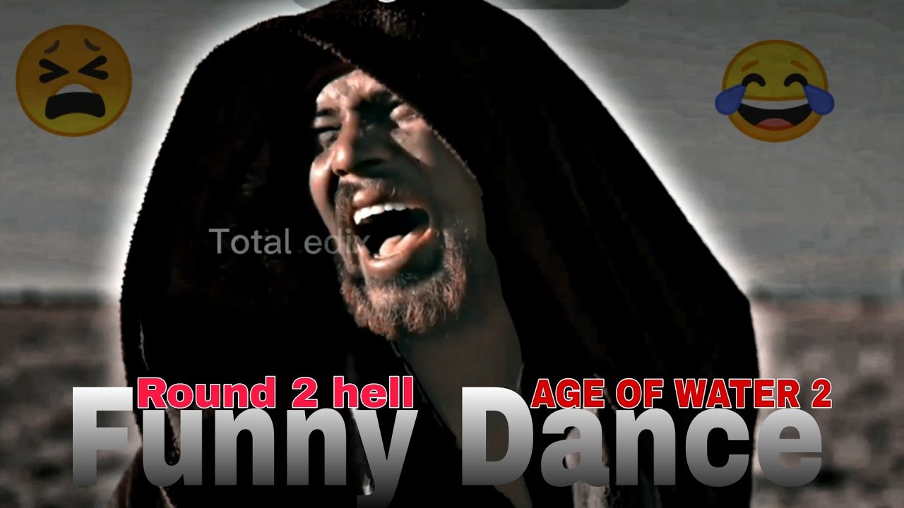 Round 2 hell Funny Dance😆|| Age Of Water2|| R2h √total edix? - YouTube