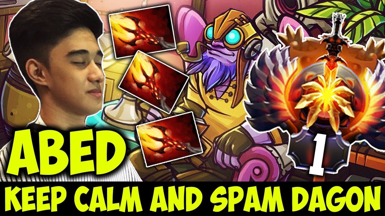 Keep Calm And Spam Dagon Abed [Tinker] - Enough Fast To Kill Every One Dota 2