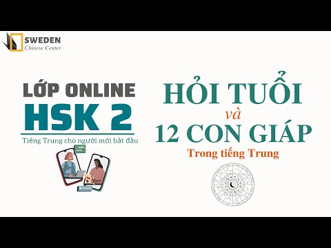 Video HỎI TUỔI TÁC - 12 CON GIÁP TRONG TIẾNG TRUNG | LỚP... - youtube