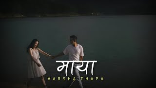 Maaya - Varsha Thapa Timro Sabai Tyo Kura Malai Maan Parcha Lyrical Video S Edits