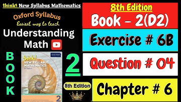 Exercise 6B Question 4 | Chapter 6 | Book 2 Math | Think New Syllabus Mathematics 8th Edition