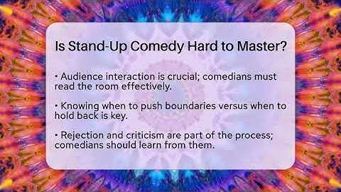 Is Stand-Up Comedy Hard to Master? | Open Mic Manual News
