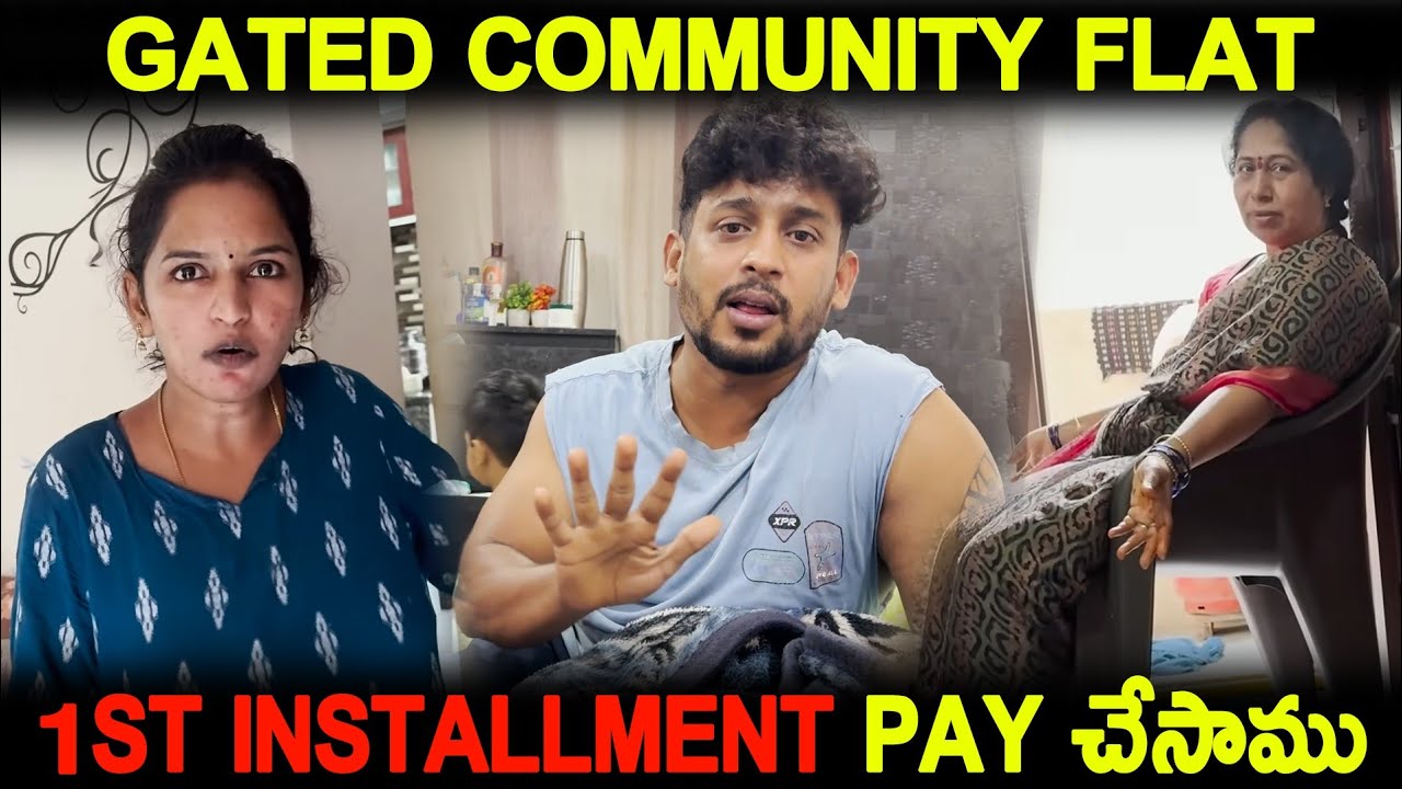Gated Community Flat 1st Installment Pay చేసాము | Kuyya Vlogs