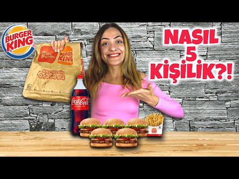 BURGER KING 5 KİŞİLİK MENÜYE TEK ATTIM!