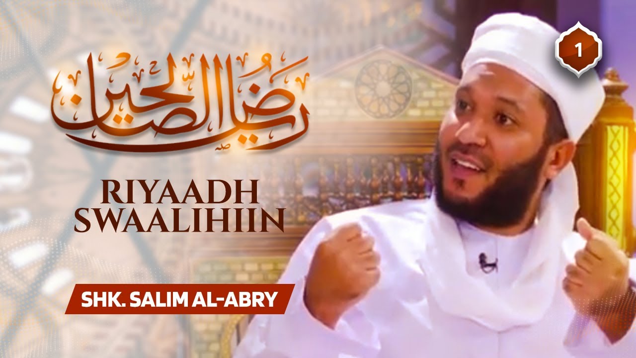 [1] RIYAADH SWAALIHIIN | HAKI ZA MUISLAM KWA MUISLAM MWENZAKE | SHK ...