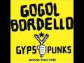 10 think locally fuck globally by gogol bordello