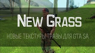 New Grass Mod for Gta San Andreas