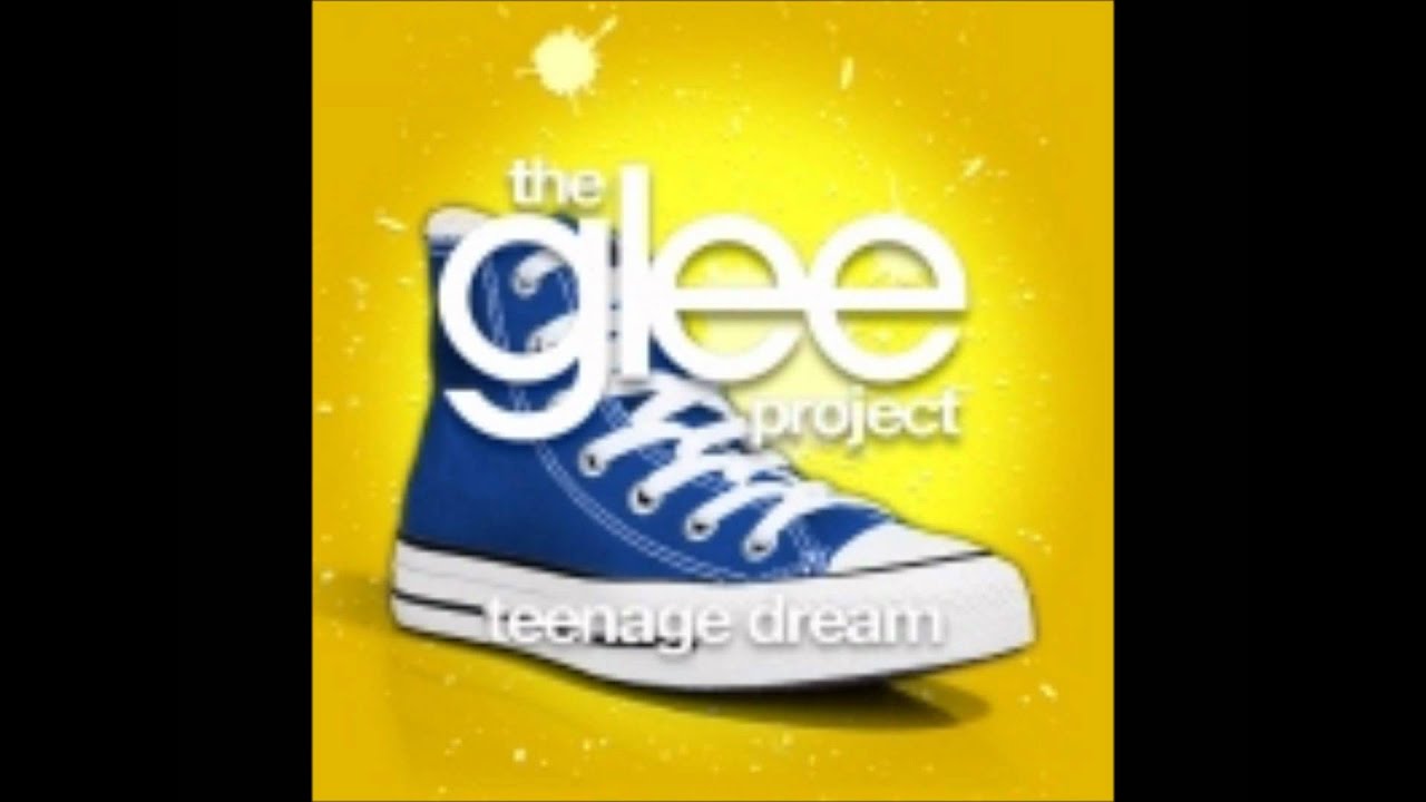The Glee Project - Teenage Dream