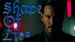 John Wick | Shape Of Lies