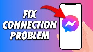 How To Fix Messenger App Connection Problem 2024 screenshot 5