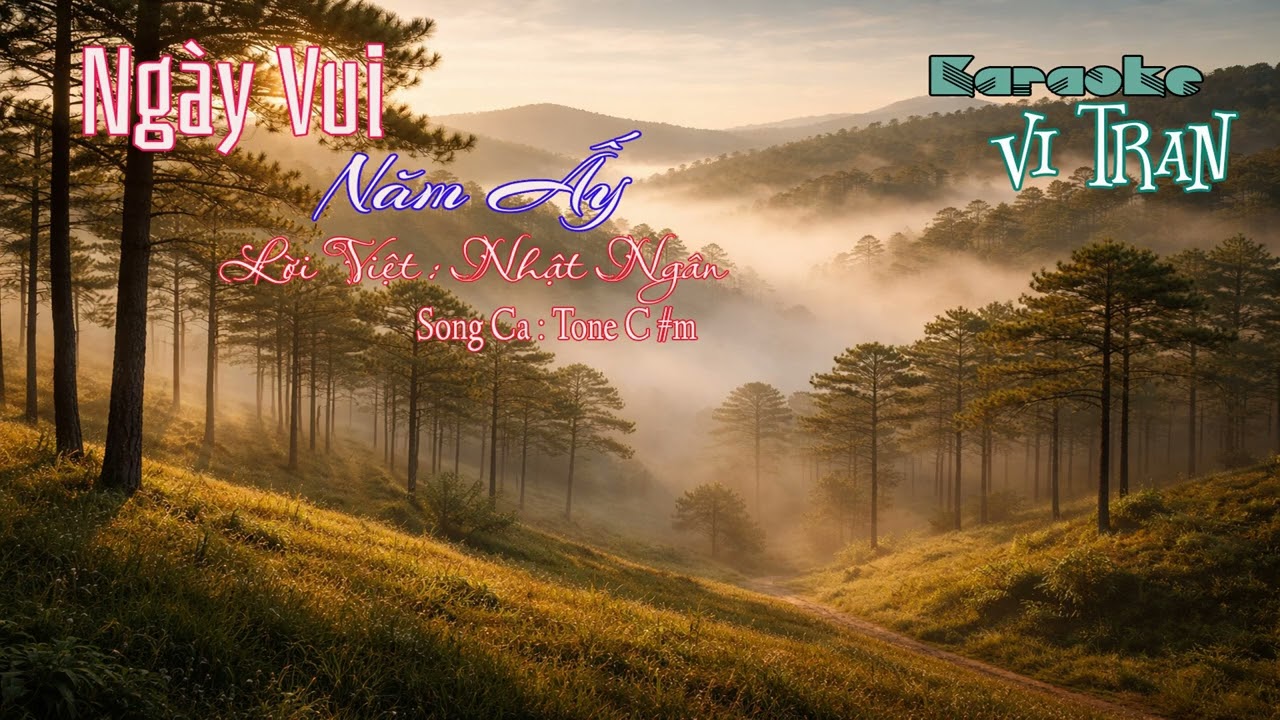 Karaoke Ngày Vui Năm Ấy – Song Ca | Karaoke Vi Tran