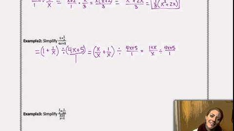 Algebra 2 Simplifying Complex Fractions