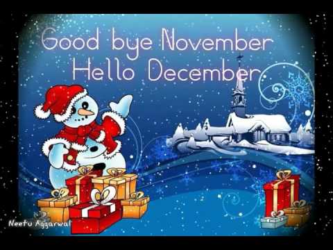 Goodbye November Welcome December