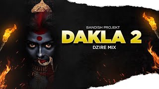 Download Lagu DAKLA 2 | BANDISH PROJEKT | DZIRE REMIX MP3