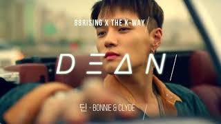 Dean - Bonnie Clyde Remix (Outro)