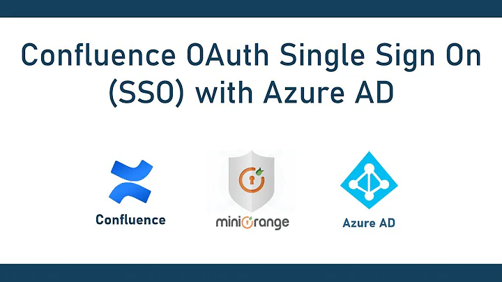 Azure AD Single Sign On (OAuth SSO) | Login into Confluence using Azure AD/Entra ID |  Azure AD SSO